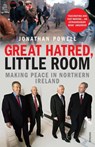 Great Hatred, Little Room - Jonathan Powell - 9780099523734
