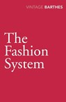 The Fashion System - Roland Barthes - 9780099528333