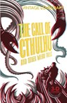 The Call of Cthulhu and Other Weird Tales - H. P. Lovecraft - 9780099528487