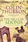 The Hills Of Adonis - Colin Thubron - 9780099532286