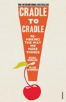Cradle to Cradle - Michael Braungart ; William McDonough - 9780099535478