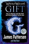 Witch & Wizard: The Gift - James Patterson - 9780099543732