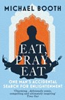 Eat Pray Eat - Michael Booth - 9780099546085