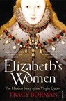 Elizabeth's Women - Tracy Borman - 9780099548621