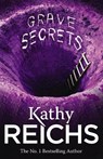 Grave Secrets - Kathy Reichs - 9780099556541