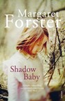 Shadow Baby - Margaret Forster - 9780099570530