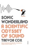 Sonic Wonderland - Trevor Cox - 9780099572404