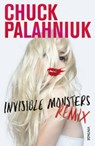 Invisible Monsters Remix - Chuck Palahniuk - 9780099575054
