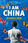 I Am China - Xiaolu Guo - 9780099583738