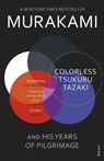 Colorless Tsukuru Tazaki and His Years of Pilgrimage - Haruki Murakami - 9780099590378