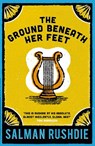 The Ground Beneath Her Feet - Salman Rushdie - 9780099766018