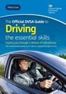 The official DVSA guide to driving: the essential skills - Driver and Vehicle Standards Agency - 9780115541223