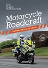 Motorcycle roadcraft: the police rider's handbook - Penny Mares ; Philip Coyne - 9780117083790