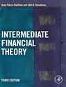 Intermediate Financial Theory - Jean-Pierre (Vice-Chairman of the Governing Board at the Swiss National Bank in Bern Danthine ; John B. (Mario J. Gabelli Professor of Finance at Columbia University Business School Donaldson - 9780123865496