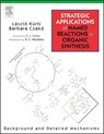 Strategic Applications of Named Reactions in Organic Synthesis - Laszlo (University of Texas Southwestern Medical Center Kurti ; Barbara ( Czako - 9780124297852