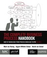 The Complete Business Process Handbook - Mark (Chairman Von Rosing ; Henrik (CEO von Scheel ; August-Wilhelm (Founder of the Institute for Information Systems (IWi) Scheer - 9780127999593
