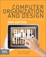 Computer Organization and Design ARM Edition - David A. (Pardee Professor of Computer Science Patterson ; John L. (Departments of Electrical Engineering and Computer Science Hennessy - 9780128017333
