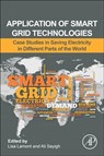 Application of Smart Grid Technologies - LISA (MOTT MACDONALD LIMITED,  UK) Lamont ; Ali (Chairman of WREC & Director General WREN and Editor-in-chief, Renewable Energy) Sayigh - 9780128031285