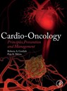 Cardio-Oncology - ROBERTA A. (PROFESSOR OF MEDICINE,  Director of Molecular Cardiobiology, Dorothy and E. Phillip Lyon Chair in Molecular Cardiology, Cedars-Sinai Heart Institute, <br>Barbra Streisand Women's Heart Center) Gottlieb ; Puja K (Emory Clinical Cardiovascular Research Institute) Mehta - 9780128035474