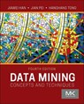 Data Mining - Jiawei (Professor Han ; Jian (Simon Fraser University Pei ; Hanghang (Associate Professor Tong - 9780128117606