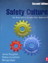 Safety Culture - James (Safety professional and active member Roughton ; Nathan (Formerly National Safety Council Board of Director) Crutchfield ; Michael (Professor Emeritus of Public Health Waite - 9780128146637