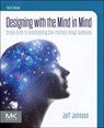 Designing with the Mind in Mind - Jeff (President and Principal Consultant Johnson - 9780128182024