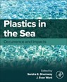Plastics in the Sea - Sandra E. (Department of Marine Sciences Shumway ; J. Evan (Department Head and Professor University of Connecticut Department of Marine Sciences Ward - 9780128223246