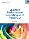 VSphere Performance Monitoring with PowerCLI - Luc Dekens - 9780133121452