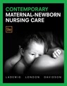 Contemporary Maternal-Newborn Nursing Care - Marcia London ; Patricia Ladewig ; Michele Davidson ; MICHELE SHAW ; Ruth Bindler ; Kay Cowen - 9780134257020