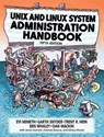 UNIX and Linux System Administration Handbook - Evi Nemeth ; Garth Snyder ; Trent Hein ; Ben Whaley - 9780134277554