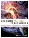 Learning WatchKit Programming - Wei-Meng Lee - 9780134398983