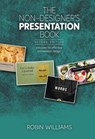 The Non-Designer's Presentation Book - Robin Williams - 9780134685892