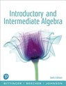 Introductory and Intermediate Algebra + New Mymathlab With Pearson Etext Access Card - BITTINGER,  Marvin L. ; Beecher, Judith A. ; Johnson, Barbara L. - 9780134697413