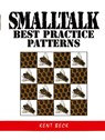 Smalltalk Best Practice Patterns - Kent Beck - 9780134769042