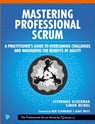 Mastering Professional Scrum - Stephanie Ockerman ; Simon Reindl - 9780134841526