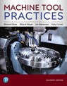 Machine Tool Practices - Richard Kibbe ; Roland Meyer ; Jon Stenerson ; Kelly Curran - 9780134893501