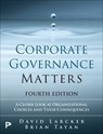 Corporate Governance Matters 4th edition - David Larcker ; Brian Tayan - 9780135463109