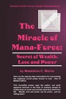 Miracle of Mana-force - Madeleine C. Morris - 9780135857601