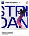 Adobe After Effects Classroom in a Book (2021 release) - Lisa Fridsma ; Brie Gyncild - 9780136815648