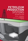 Petroleum Production Systems - Michael Economides ; A. Daniel Hill ; Christine Ehlig-Economides ; Ding Zhu - 9780137031580