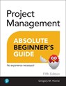 Project Management Absolute Beginner's Guide - Greg Horine - 9780137646951