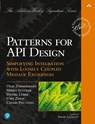 Patterns for API Design - Olaf Zimmermann ; Mirko Stocker ; Daniel Lubke ; Uwe Zdun - 9780137670109