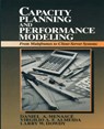 Capacity Planning and Performance Modeling - MENASCE,  Daniel A. ; Almeida, Virgilio A. F. ; Dowdy, Lawrence W. - 9780137895465