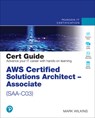 AWS Certified Solutions Architect - Associate (Saa-C03) Cert Guide - Mark Wilkins - 9780137941582