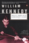 Billy Phelan's Greatest Game - William Kennedy - 9780140063400