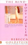 The Mind-Body Problem - Rebecca Goldstein - 9780140172454