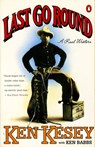Last Go Round - Ken Kesey ; Ken Babbs - 9780140176674