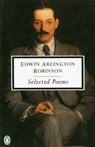 Selected Poems - Edwin Arlington Robinson - 9780140189889