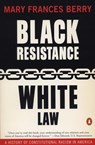 Black Resistance/White Law - Mary Frances Berry - 9780140232981