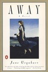 AWAY - Jane Urquhart - 9780140249262